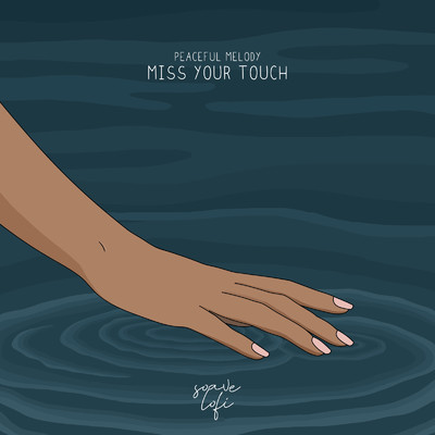 シングル/Miss Your Touch/Peaceful Melody