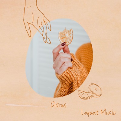 Citrus/Loquat Music