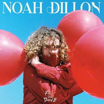シングル/Don't Go Away/Noah Dillon