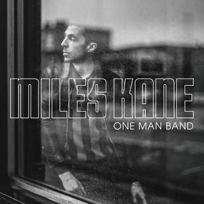 The Best Is Yet To Come/Miles Kane