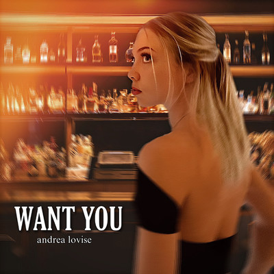 シングル/Want You/Andrea Lovise