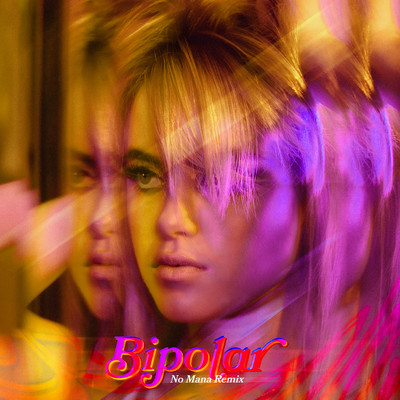 シングル/Bipolar (No Mana Remix)/Kiiara