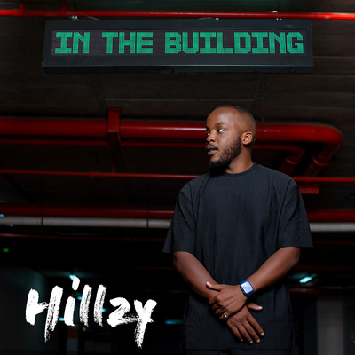In The Building/Hillzy