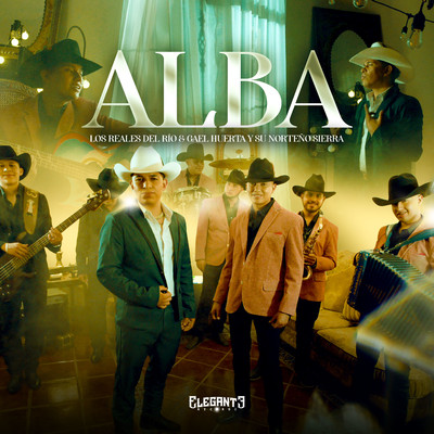 シングル/Alba/Los Reales Del Rio & Gael Huerta y su Norteno Sierra