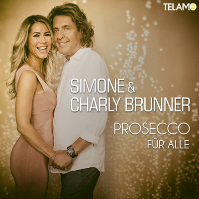 Prosecco fur alle/Simone & Charly Brunner