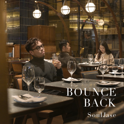 シングル/Bounce Back/SoulJase