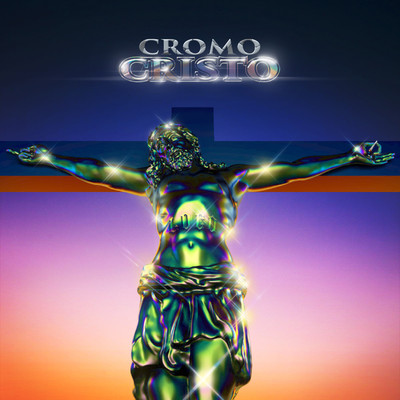 シングル/Cristo/Cromo