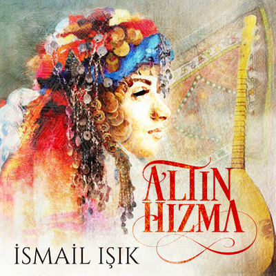 アルバム/Altin Hizma/Ismail Isik