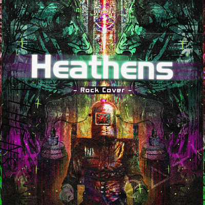 Heathens (Rock Cover)/miniz
