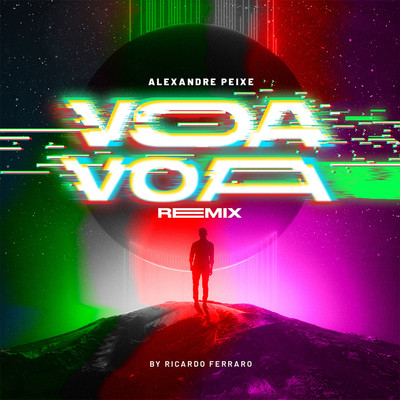 シングル/Voa Voa (Remix)/Alexandre Peixe & Ricardo Ferraro