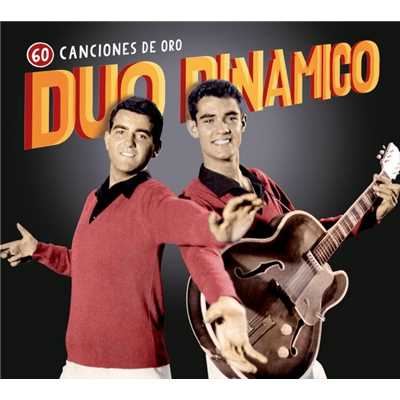 Nunca me acostumbrare (Can't Get Used to Losing You)/Duo Dinamico