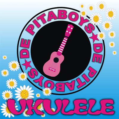 Ukulele (Single) [Extended Edit]/De Pitaboys