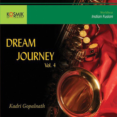 Dream Journey, Vol. 4/Kadri Manikanth