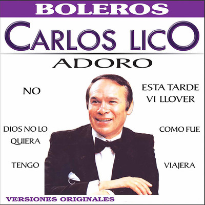アルバム/Adoro/Carlos Lico