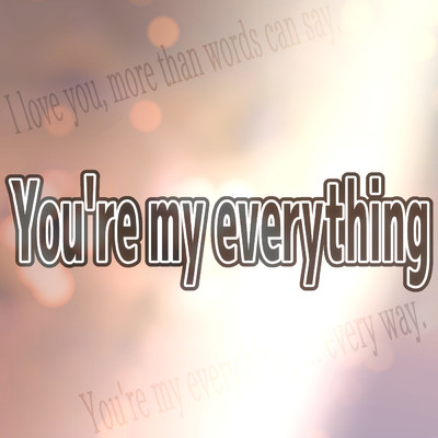 You're my everything/晴天大勢 feat. mai