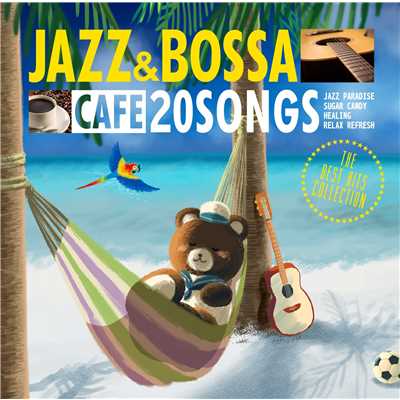 カフェで流れるJAZZ&BOSSA THE BEST HITS COLLECTION/JAZZ PARADISE