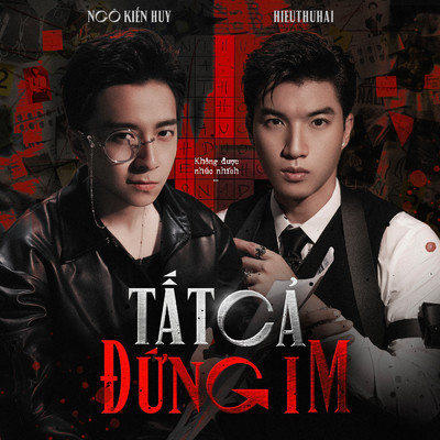 シングル/Tat Ca Dung Im feat.HIEUTHUHAI/Ngo Kien Huy