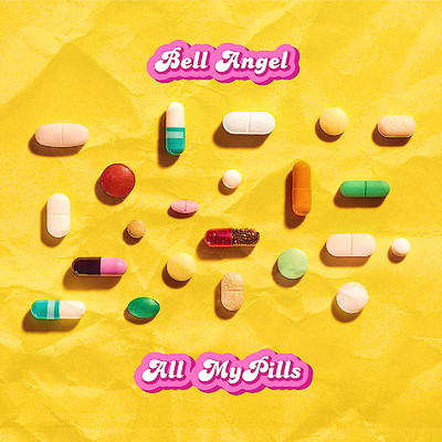 All My Pills/Bell Angel