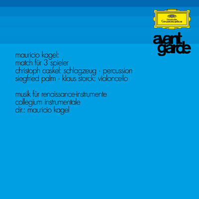 Kagel: Musik fur Renaissance-Instrumente - A/Collegium Instrumentale／Mauricio Kagel
