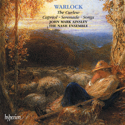 Warlock: The Curlew: II. Pale Brows, Still Hands/ナッシュ・アンサンブル／ジョン・マーク・エインズリー
