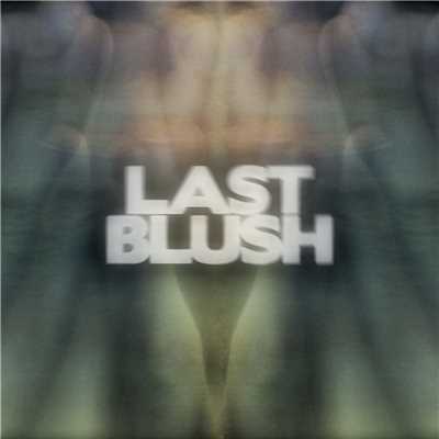 シングル/Stay Alive/Last Blush