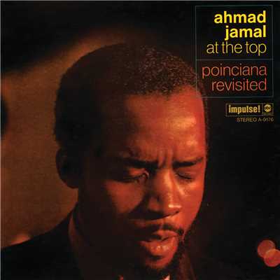 アルバム/At The Top: Poinciana Revisited (Live At The Village Gate ／ 1968)/Ahmad Jamal