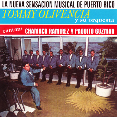 La Nueva Sensacion Musical De Puerto Rico/Tommy Olivencia y Su Orquesta