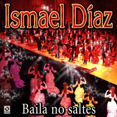 アルバム/Baila No Saltes/Ismael Diaz