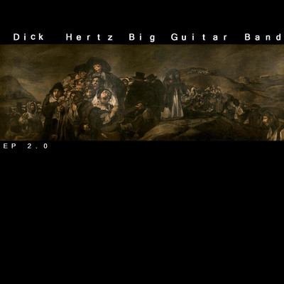 Death/Dick Hertz Big Guitar Band