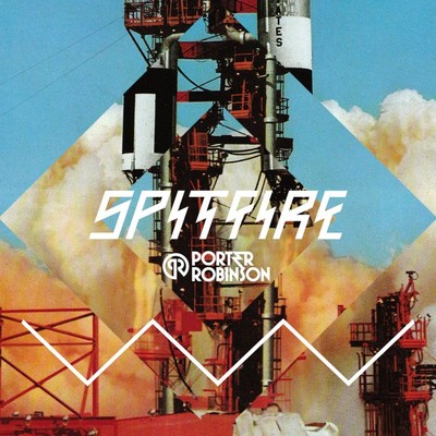 アルバム/Spitfire EP/Porter Robinson