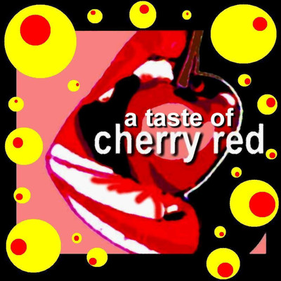 A Taste of Cherry Red/Various Artists