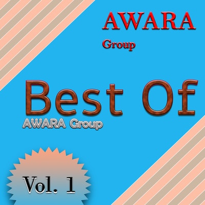 Cinta yang Pertama/AWARA Group