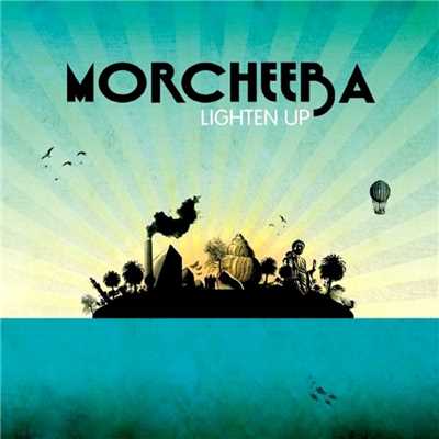 シングル/Lighten Up (Radio Edit)/Morcheeba