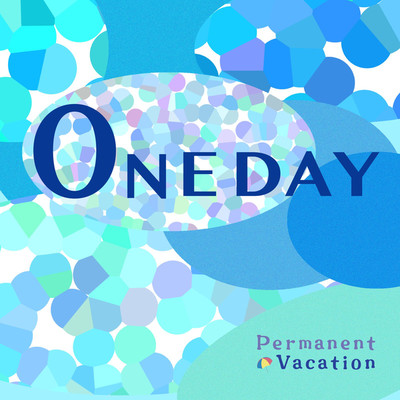 One Day/Permanent Vacation