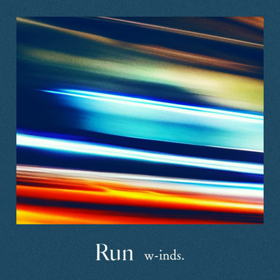 シングル/Run/w-inds.
