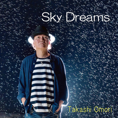 アルバム/Sky Dreams/大森隆志