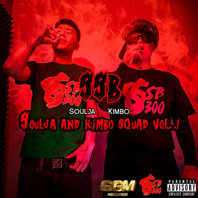 アルバム/Soulja And Kimbo Squad Vol.1 (Explicit)/GGM Kimbo／GGM Soulja