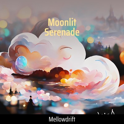 シングル/Moonlit Serenade/MellowDrift