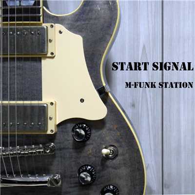START SIGNAL/M-FUNK STATION