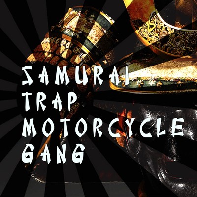 Samurai Trap -motorcycle gang-/digital fantastic tokyo
