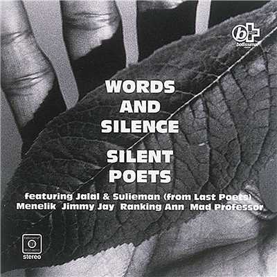 WORDS AND SILENCE/Silent Poets