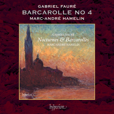 Faure: Barcarolle No. 4 in A-Flat Major, Op. 44/マルク=アンドレ・アムラン