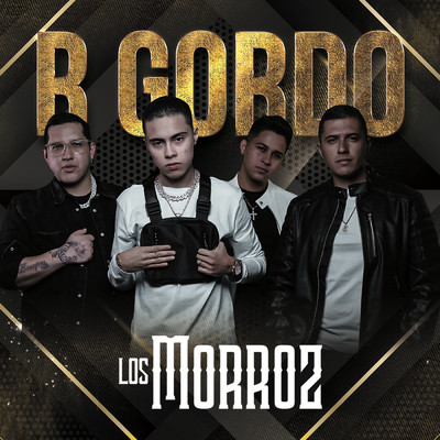 シングル/R Gordo/Los Morroz