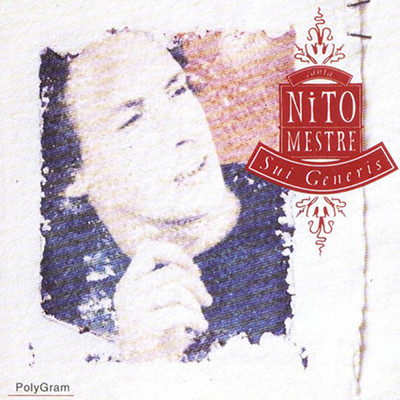 Quizas Porque (Album Version)/Nito Mestre