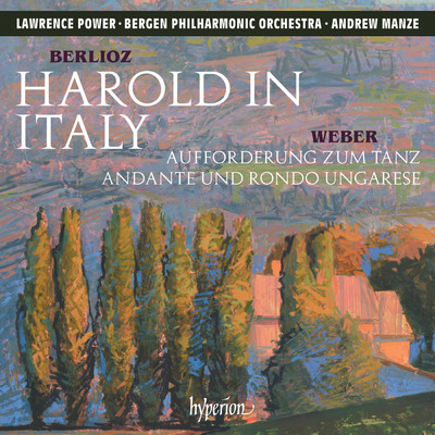 アルバム/Berlioz: Harold in Italy & Other Orchestral Works/Lawrence Power／ベルゲン・フィルハーモー管弦楽団／アンドルー・マンゼ