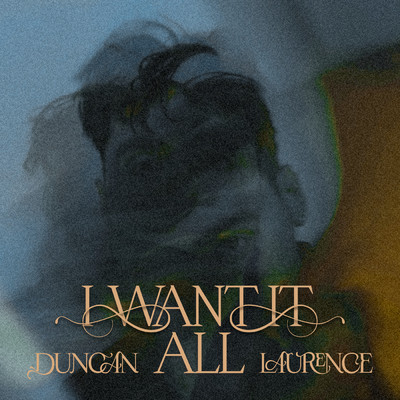 アルバム/I Want It All/Duncan Laurence