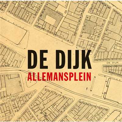 アルバム/Allemansplein/De Dijk