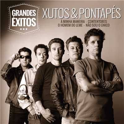 アルバム/Grandes Exitos/Xutos & Pontapes