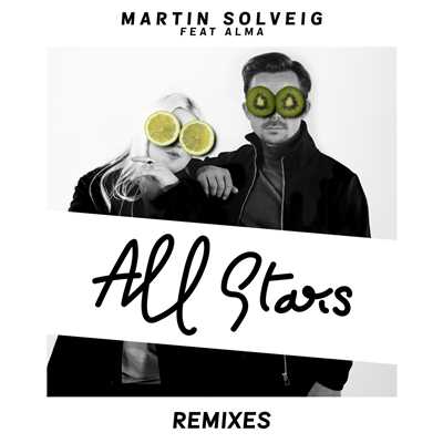 All Stars (featuring ALMA／Remixes)/マーティン・ソルヴェグ