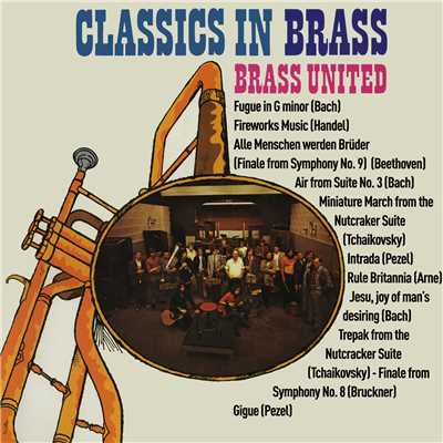 Classics In Brass (Remastered)/Brass United